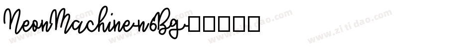 NeonMachine-n6Bg字体转换