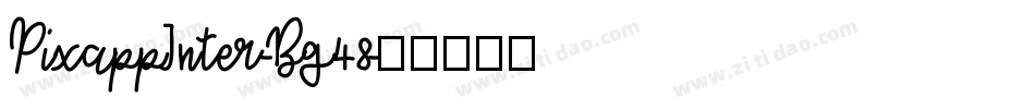 PixappInter-Bg48字体转换