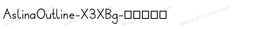 AslinaOutline-X3XBg字体转换