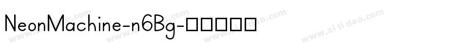 NeonMachine-n6Bg字体转换