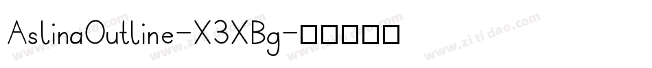 AslinaOutline-X3XBg字体转换
