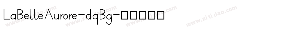 LaBelleAurore-dqBg字体转换