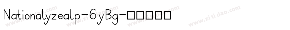 Nationalyzealp-6yBg字体转换