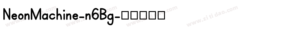 NeonMachine-n6Bg字体转换