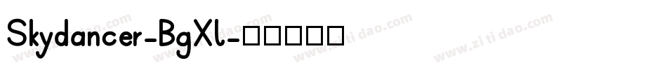 Skydancer-BgXl字体转换
