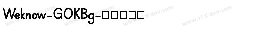 Weknow-GOKBg字体转换