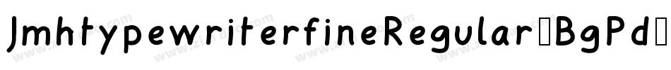 JmhtypewriterfineRegular-BgPd字体转换