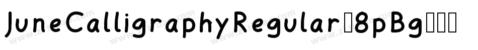 JuneCalligraphyRegular-8pBg字体转换