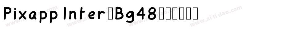 PixappInter-Bg48字体转换