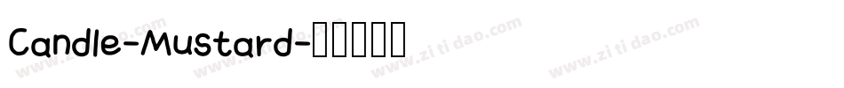 Candle-Mustard字体转换