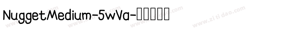 NuggetMedium-5wVa字体转换