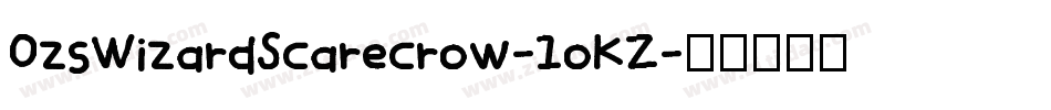 OzsWizardScarecrow-1oKZ字体转换