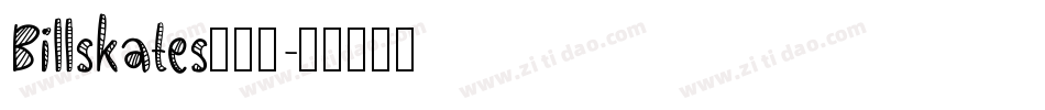 Billskates生成器字体转换
