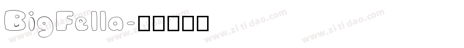 BigFella字体转换