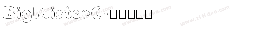 BigMisterC字体转换