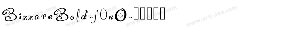 BizzareBold-j0nO字体转换