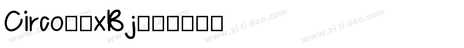 Circo-5xBj字体转换