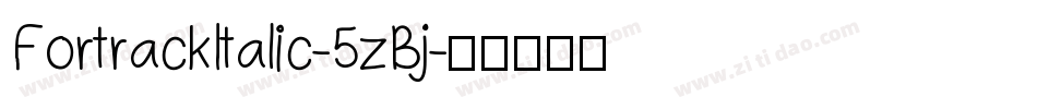 FortrackItalic-5zBj字体转换