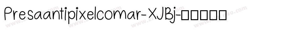 Presaantipixelcomar-XJBj字体转换