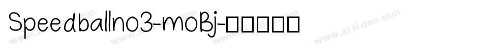 Speedballno3-moBj字体转换