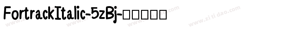 FortrackItalic-5zBj字体转换