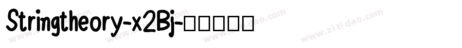 Stringtheory-x2Bj字体转换