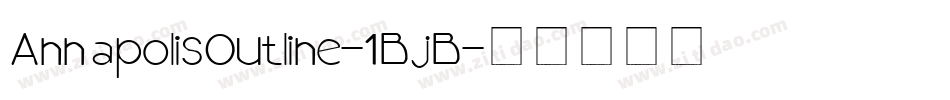 AnnapolisOutline-1BjB字体转换