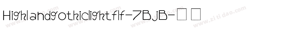 Highlandgothiclightflf-7BjB字体转换