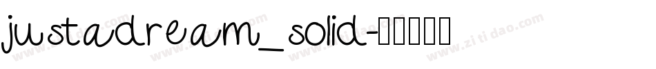 justadream_solid字体转换