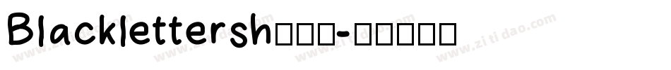 Blacklettersh转换器字体转换