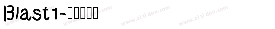 Blast1字体转换