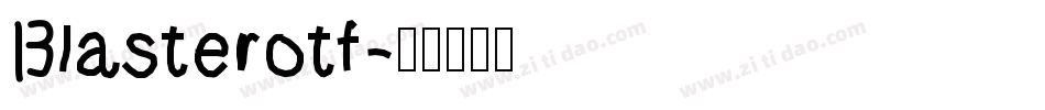 Blasterotf字体转换