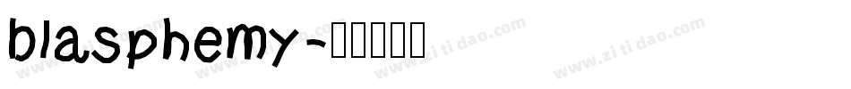 blasphemy字体转换