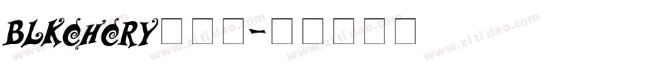 BLKCHCRY生成器字体转换