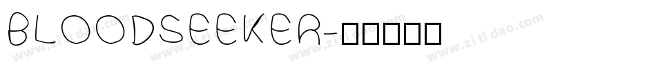 BLOODSEEKER字体转换