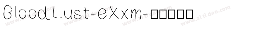 BloodLust-eXxm字体转换
