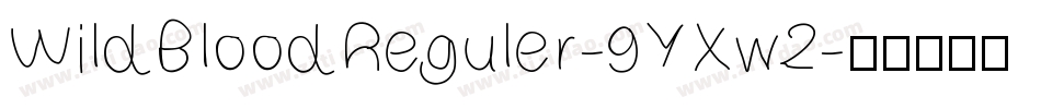 WildBloodReguler-9YXw2字体转换