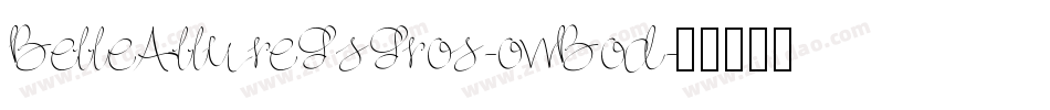 BelleAllureGsGros-owBod字体转换