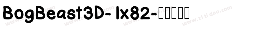 BogBeast3D-1x82字体转换