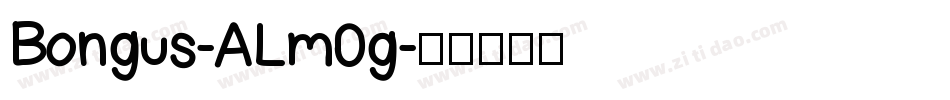 Bongus-ALm0g字体转换