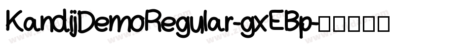 KandijDemoRegular-gxEBp字体转换