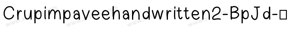 Crupimpaveehandwritten2-BpJd字体转换