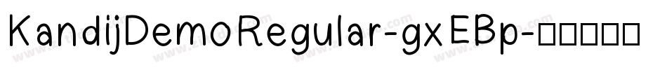 KandijDemoRegular-gxEBp字体转换