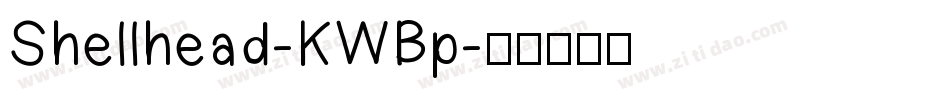 Shellhead-KWBp字体转换