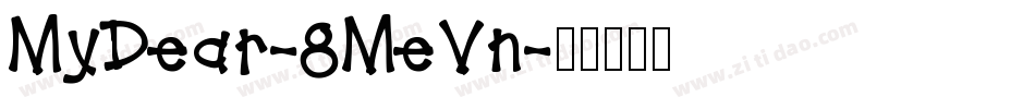 MyDear-8MeVn字体转换