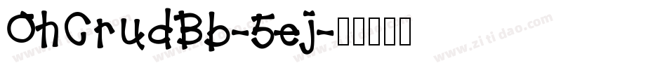 OhCrudBb-5ej字体转换