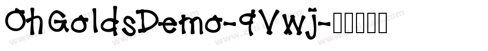 OhGoldsDemo-9Vwj字体转换