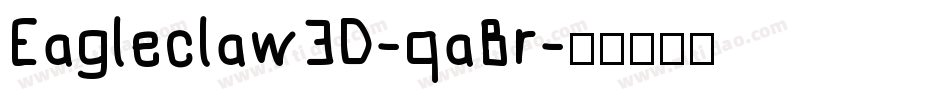 Eagleclaw3D-qaBr字体转换