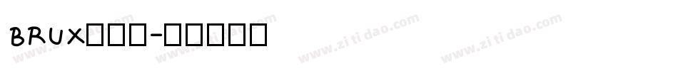 BRUX生成器字体转换