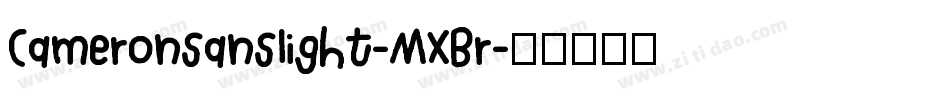 Cameronsanslight-MXBr字体转换